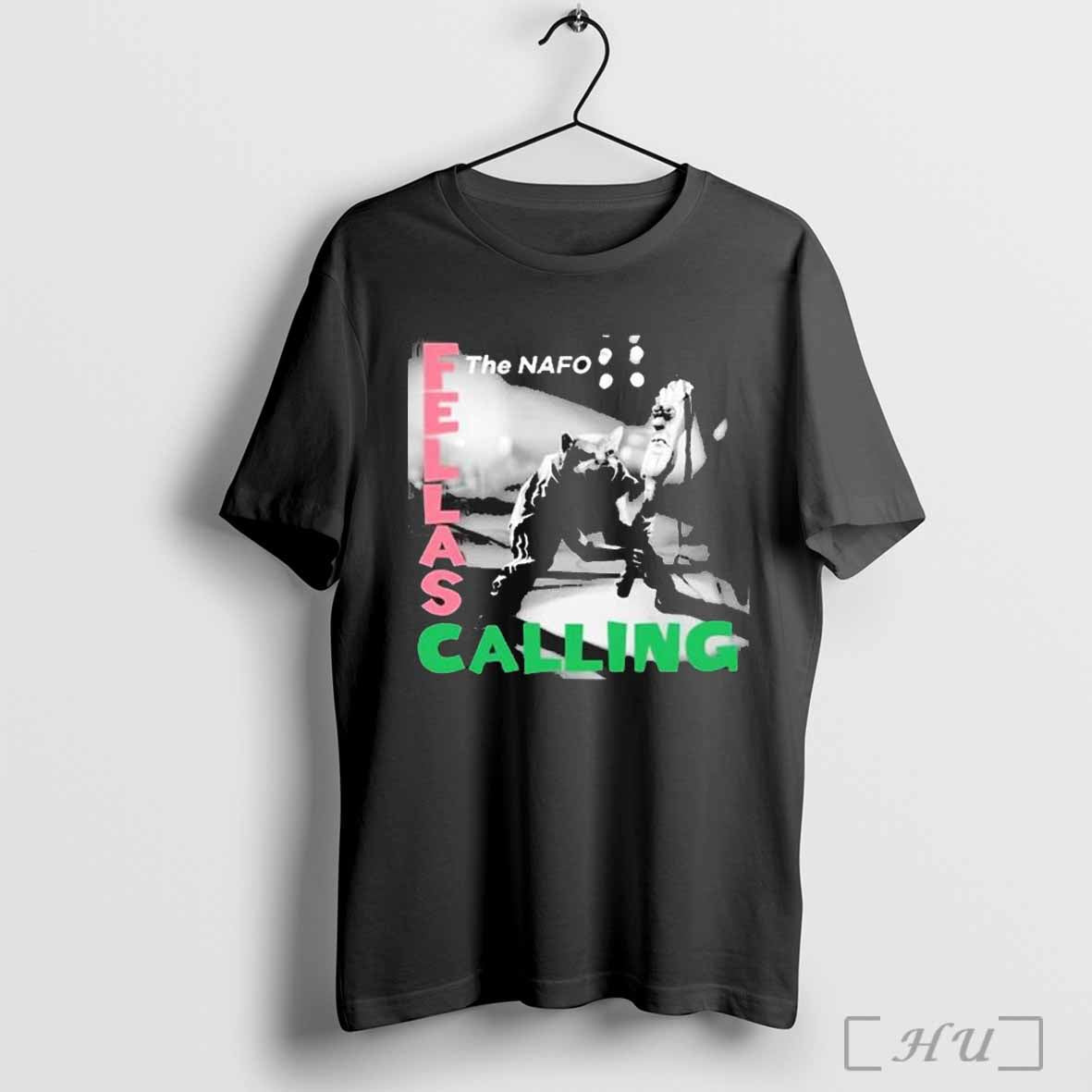 The Nafo Fellas Calling T-Shirt