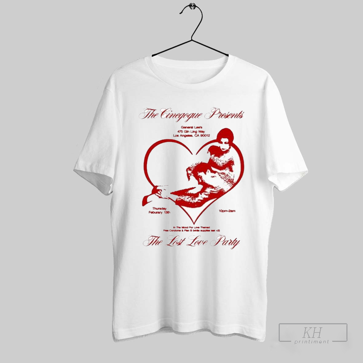 The The Cinegogue The Lost Love Party Los Angeles Ca February 13 2025 T Shirts T Shirt