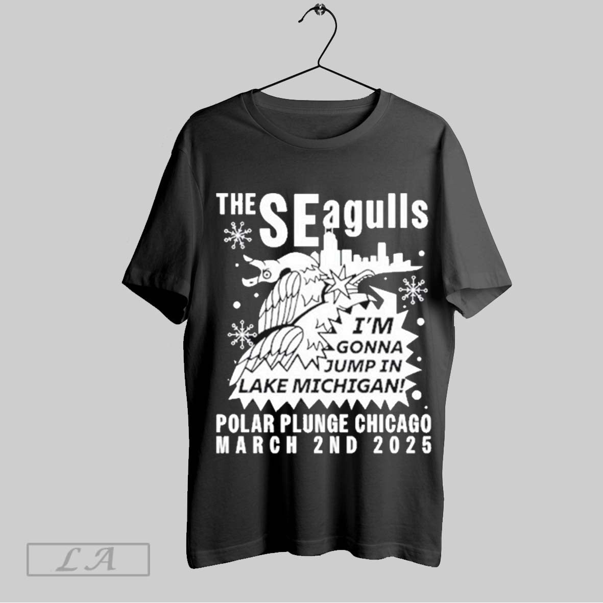 The Seagulls Im Gonna Jump In Lake Michigan Polar Plunge Chicago March 2nd 2025 T Shirt