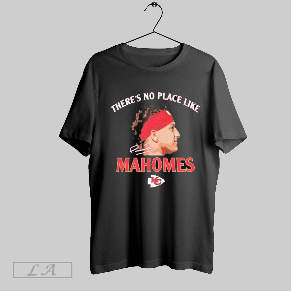 Theres No Place Like Mahomes Chiefs T Shirts