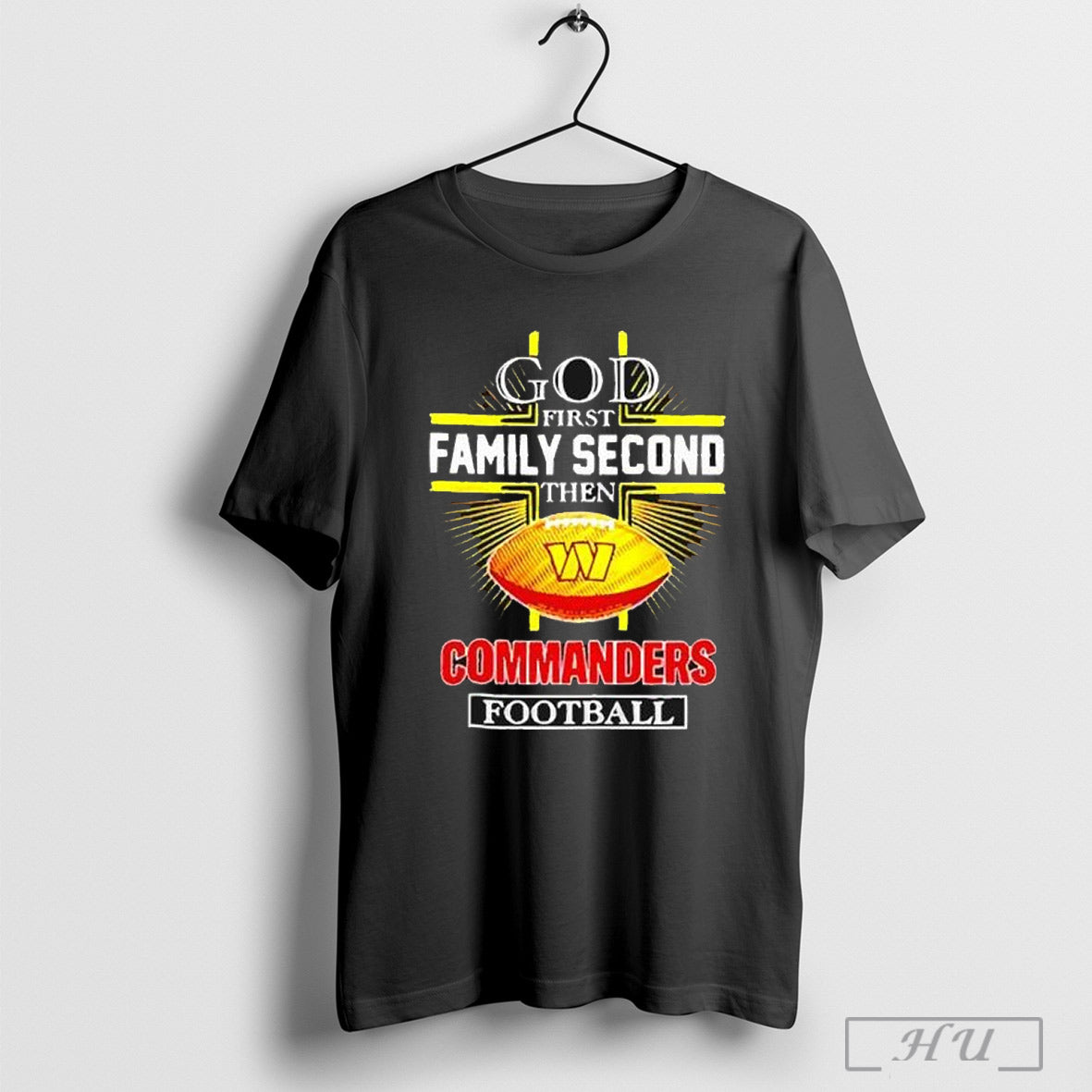 The Rugby And Cross Nfl God First Family Second Then Washington Commanders Football 2025 T Shirt