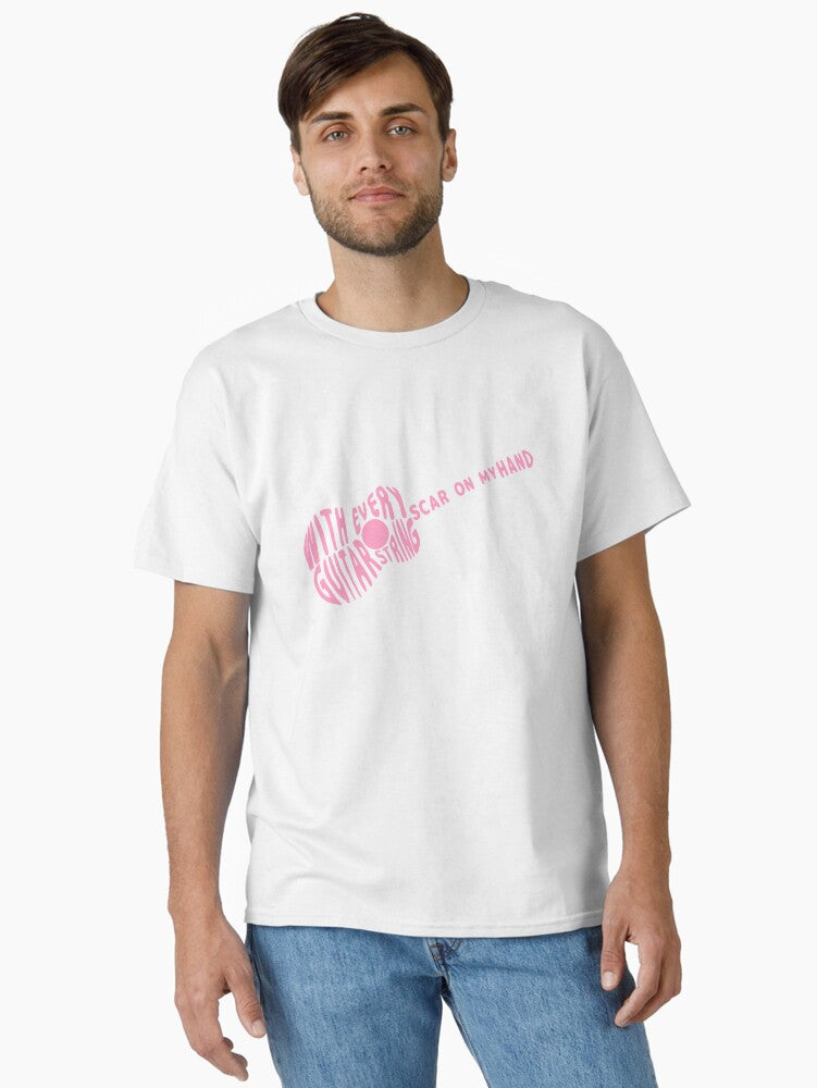 "With every guitar string scar on my hand" Wordart Classic T-Shirt