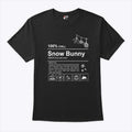 100% Chill Snow Bunny T Shirt