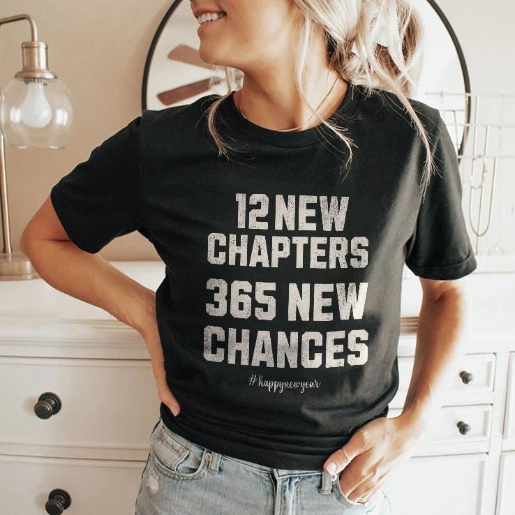 12 New Chapters 365 New Chances Happy New Year 2025 Shirt
