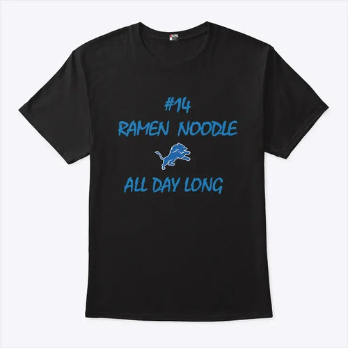 #14 Ramen Noodle All Day Long Detroit Lions Shirt