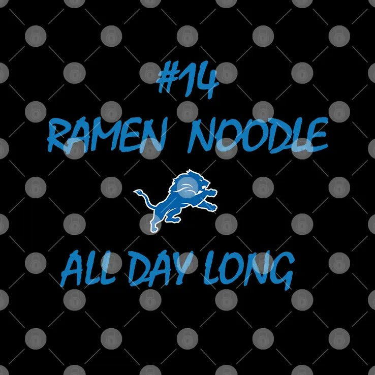 #14 Ramen Noodle All Day Long Detroit Lions Shirt