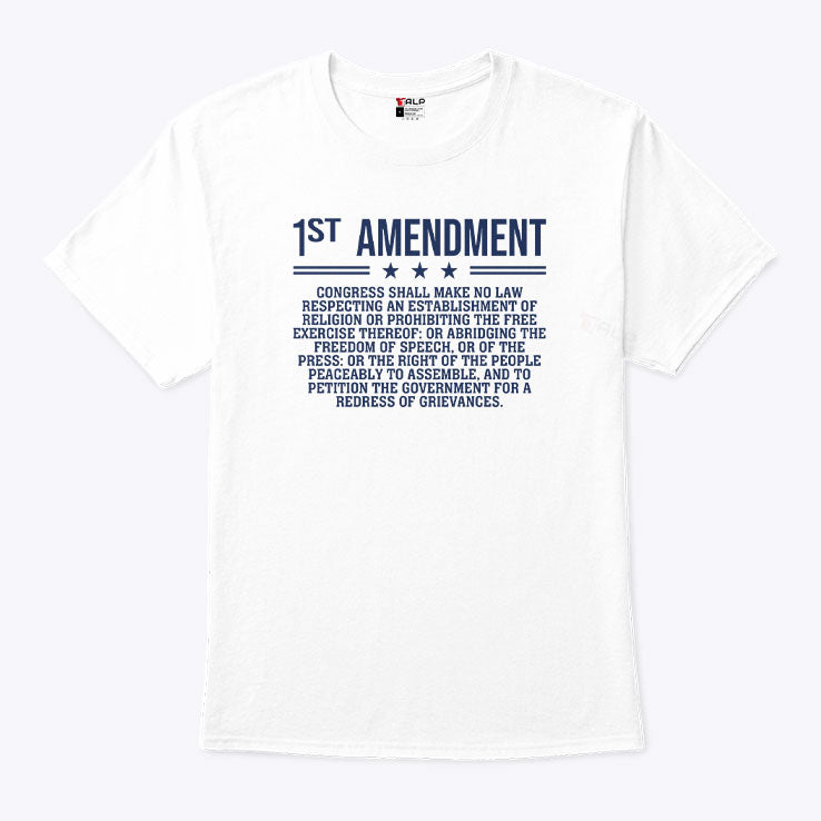 1st Amendment US Constitution Patriot T Shirt