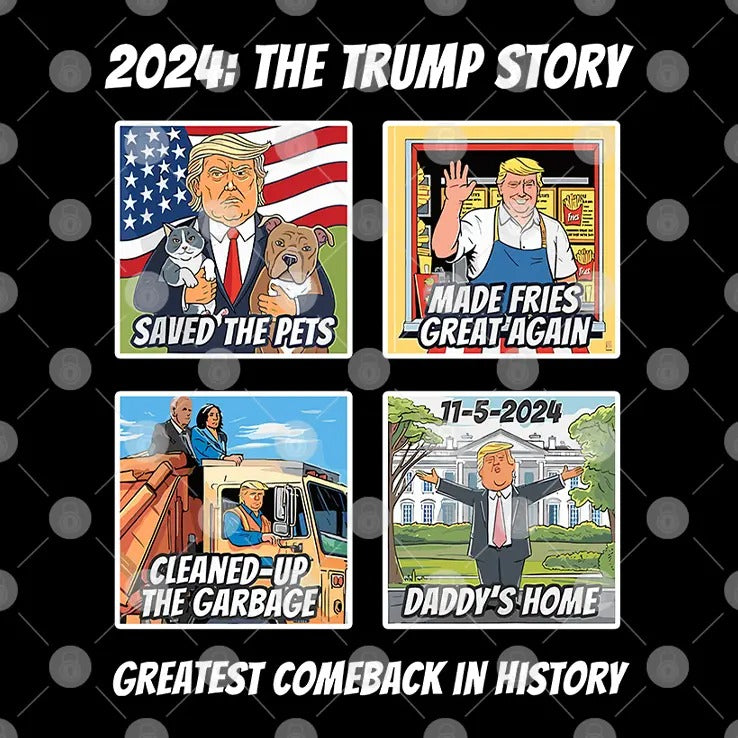 2024 The Trump Story Greatest Comeback In History T Shirt