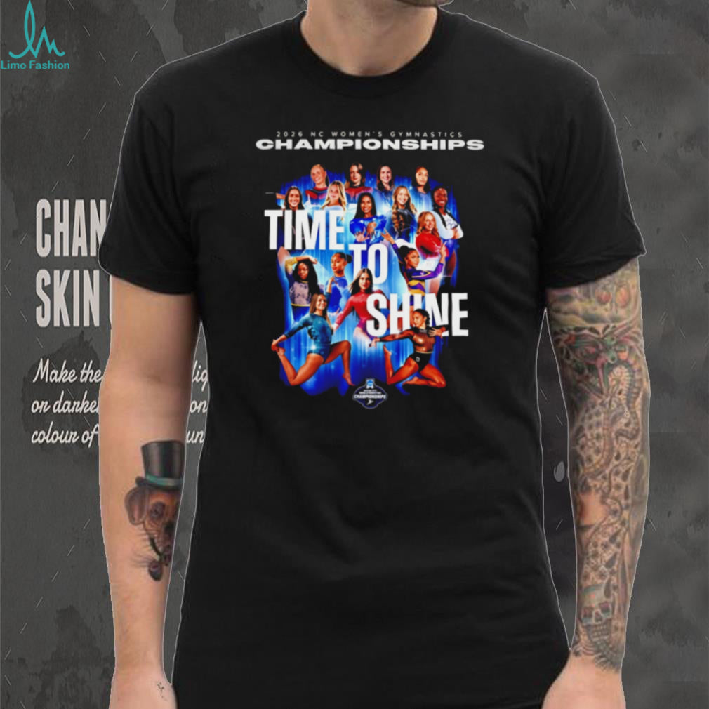 2026 NC Women’s Gymnastics Championships Time To Shine T Shirt