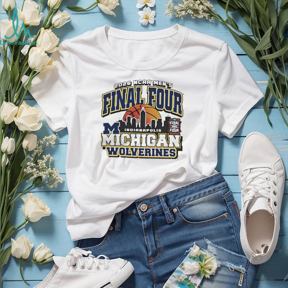 2026 NCAA Men’s Final Four Indianapolis Michigan Wolverines Basketball T Shirt
