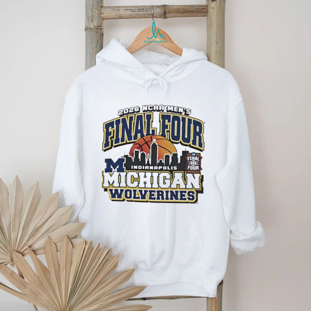 2026 NCAA Men’s Final Four Indianapolis Michigan Wolverines Basketball T Shirt