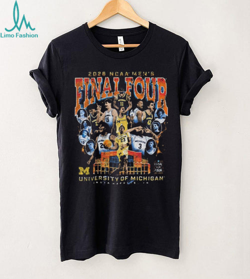 2026 NCAA Men’s Final Four University of Michigan Wolverines Team T Shirt