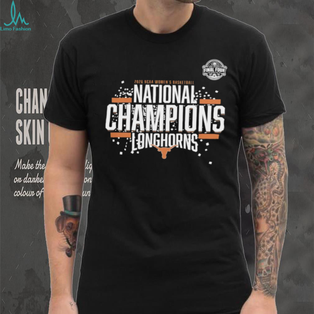 2026 NCAA Women’s Basketball National Champions Texas Longhorns T Shirt