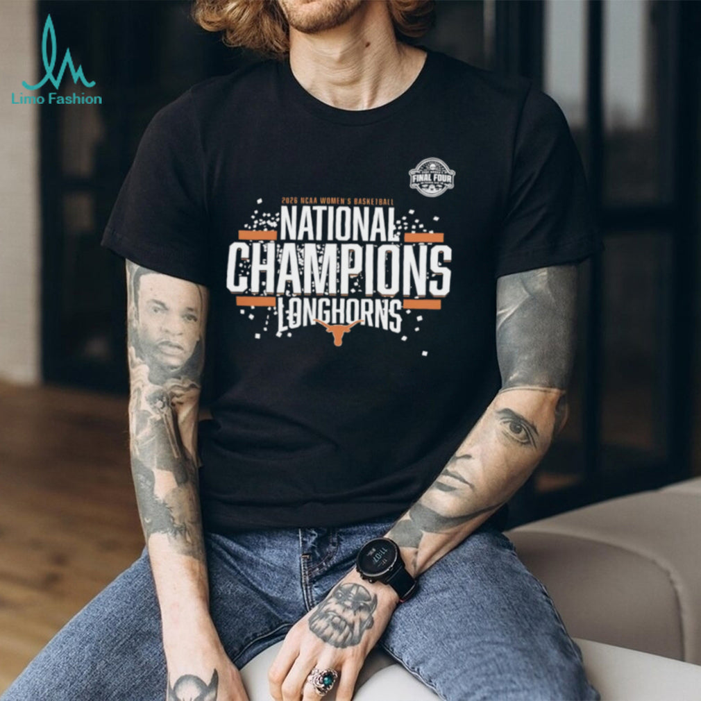 2026 NCAA Women’s Basketball National Champions Texas Longhorns T Shirt
