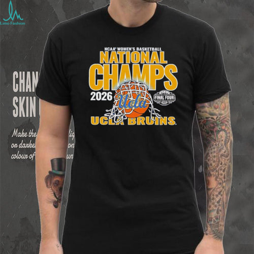 2026 NCAA Women’s Basketball National Champs UCLA Bruins T Shirt