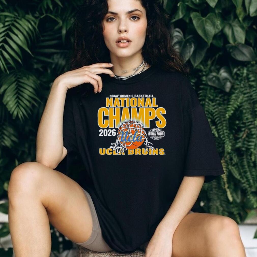 2026 NCAA Women’s Basketball National Champs UCLA Bruins T Shirt