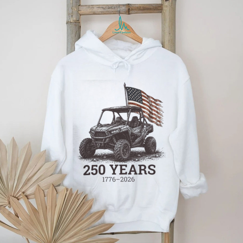 250 Years 1776 2026 USA Flag Off Road Vehicle UTV Patriotic Shirt
