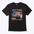 250 Years Of America 1776 2026 Semiquincentennial T Shirt