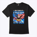 250 Years Of Freedom American 1776 2026 250th USA Birthday Shirt