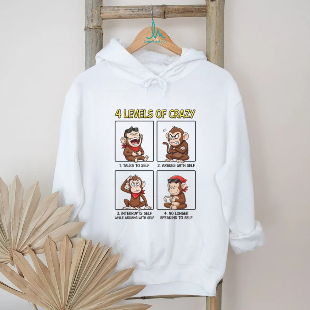 4 Levels Of Crazy Funny Monkey Talking To Self Cartoon T Shirt