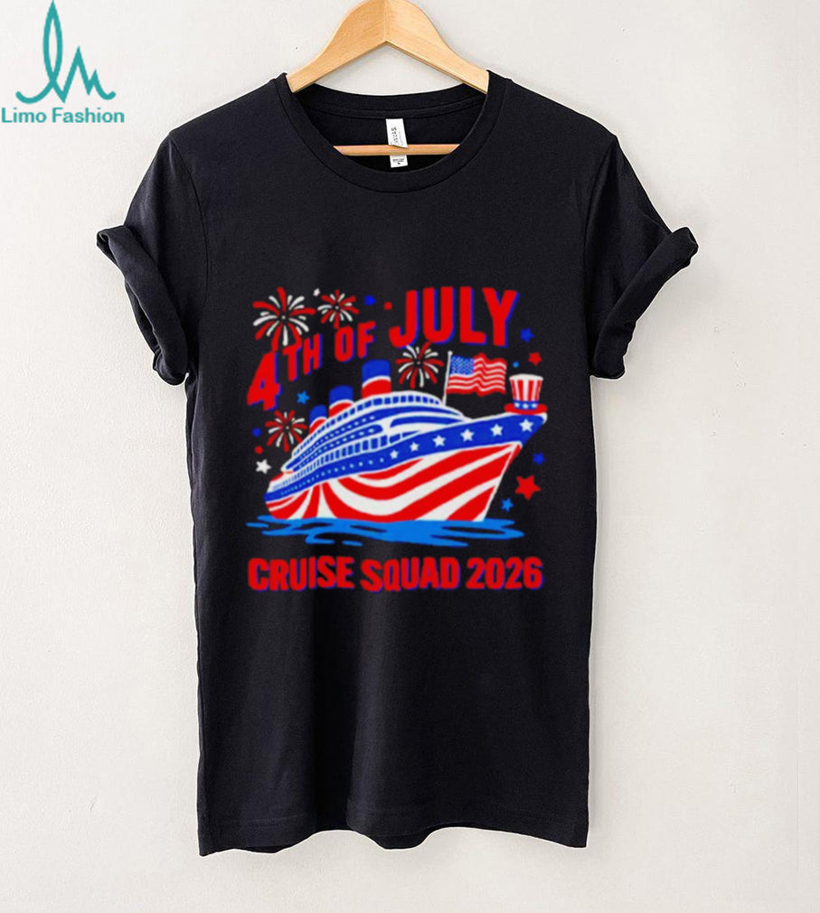 4th Of July Cruise Squad 2026 shirt