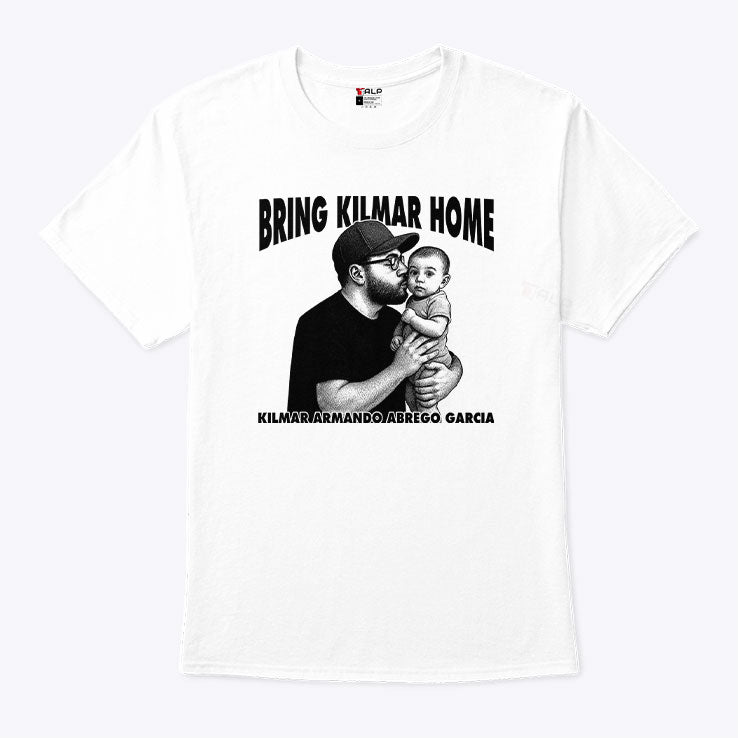 Bring Kilmar Home Kilmar Armando Abrego Garcia T Shirt