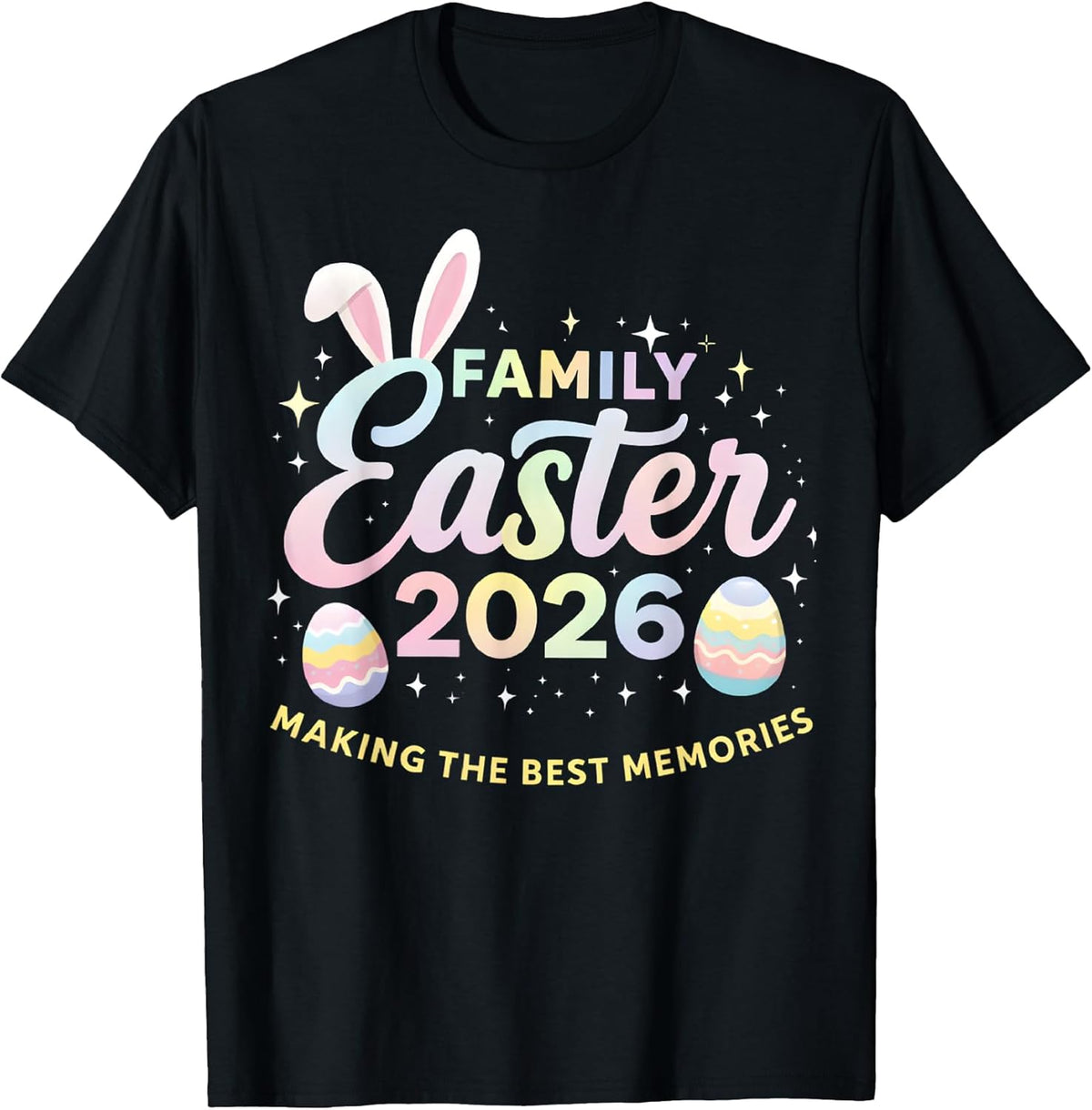 Family Easter 2026 Matching Easter Making Memories T-Shirt