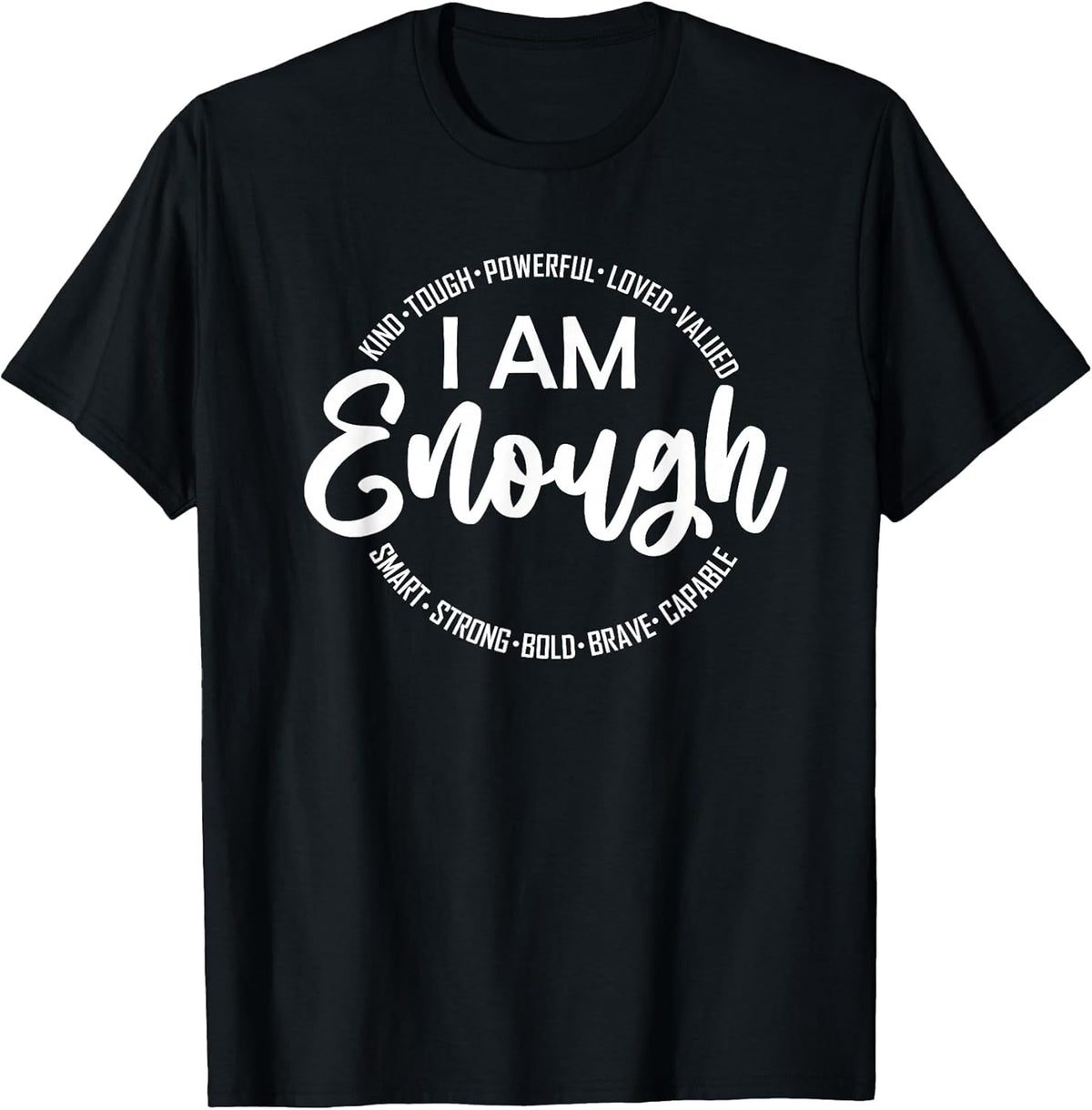 Inspirational, Motivational T-Shirt