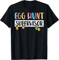 Easter Egg Hunt Supervisor Funny Mom Dad Men Women Kids T-Shirt