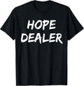 Inspirational Hope Quotes Sayings Shirts