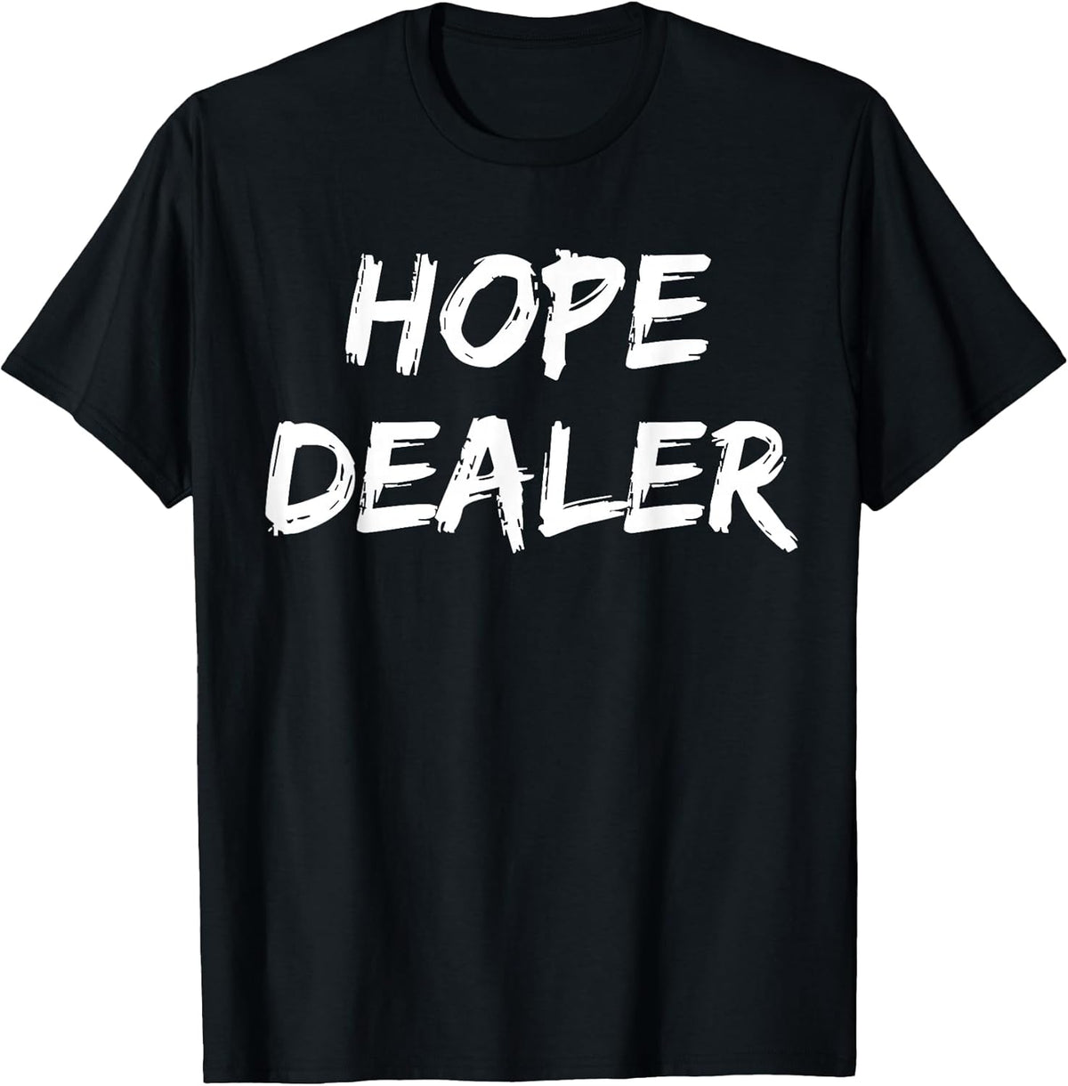 Inspirational Hope Quotes Sayings Shirts