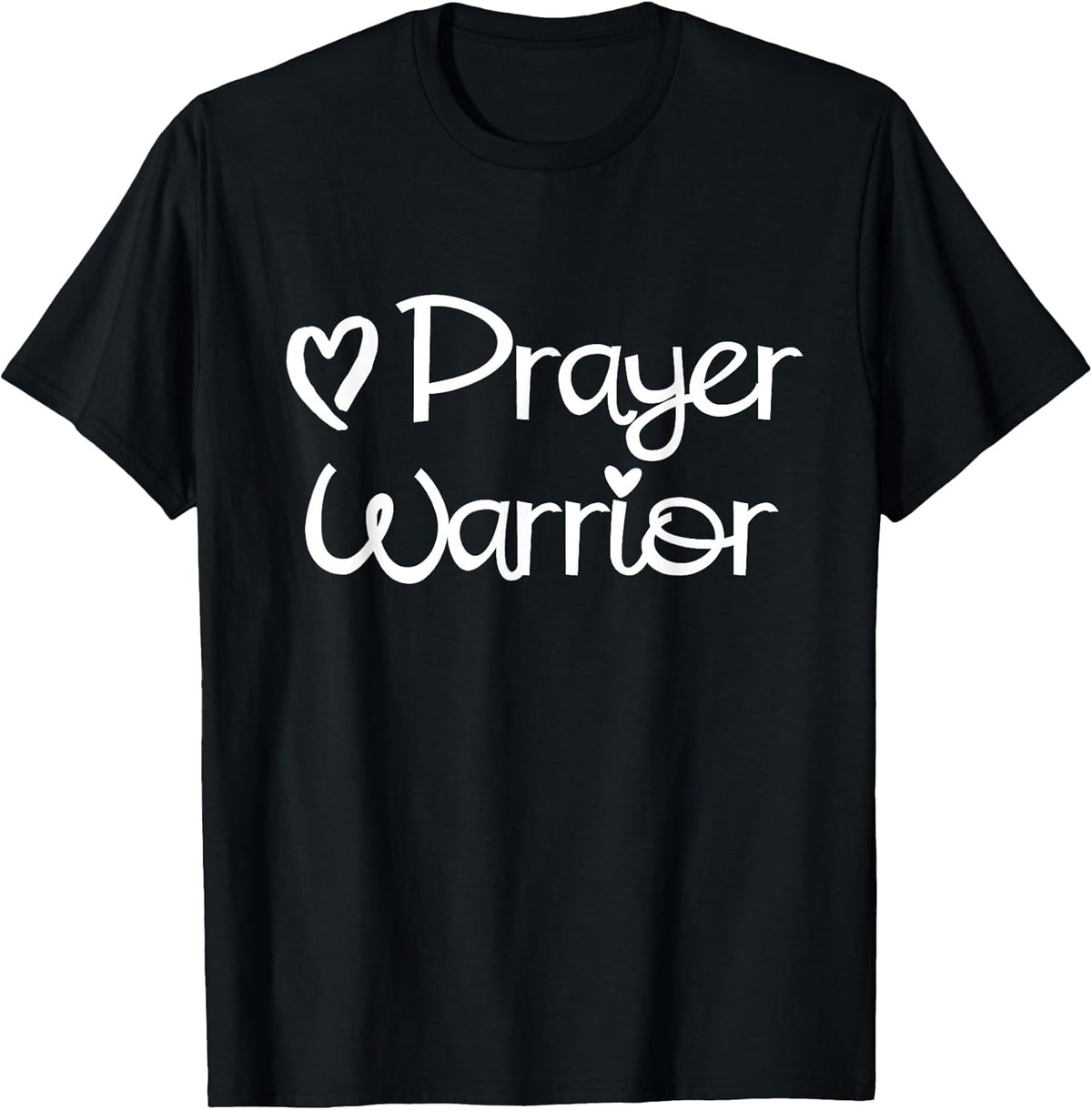 Inspirational, Prayer Warrior T-Shirt. Faith Sayings Tee T-Shirt