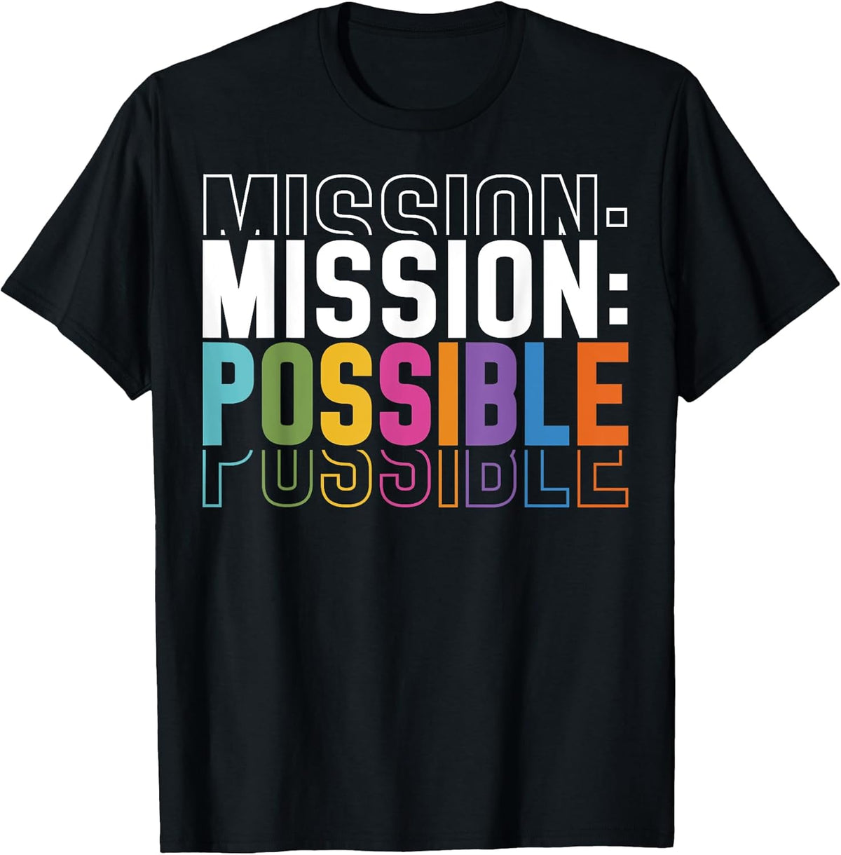 Mission Possible Motivational Inspirational School