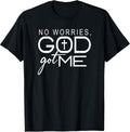 God Jesus Got Me Christian Motivational Church Faith T-Shirt