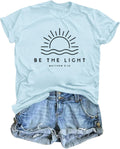 Christian Be The Light Shirts for Women Bible Verse Shirts Jesus Religious Faith Tshirts Inspirational Tees Tops