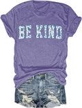 Be Kind Shirt Women Teacher Kindness Tshirts Inspirational Positive Graphic Tees Motivational Short Sleeve T-Shirts