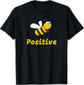 Bumble Bee Positive Motivational Inspirational Healthy Quote T-Shirt