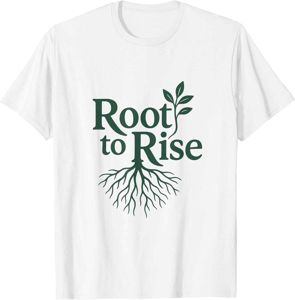 Root to Rise Inspirational Growth Quote Vintage T-Shirt