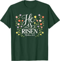 He is Risen Easter Florals Jesus Easter Christian 2026 T-Shirt