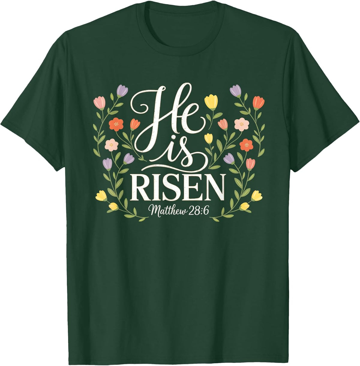 He is Risen Easter Florals Jesus Easter Christian 2026 T-Shirt