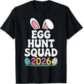 Egg Hunt Squad 2026 Family Fun Easter Celebration Outfit T-Shirt