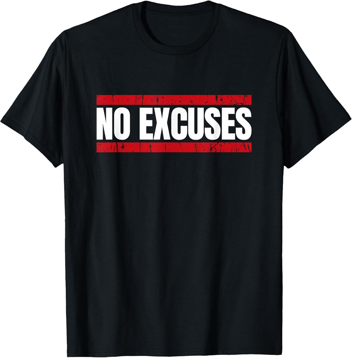 No Excuses Inspirational Saying Motivational Gym Workout T-Shirt