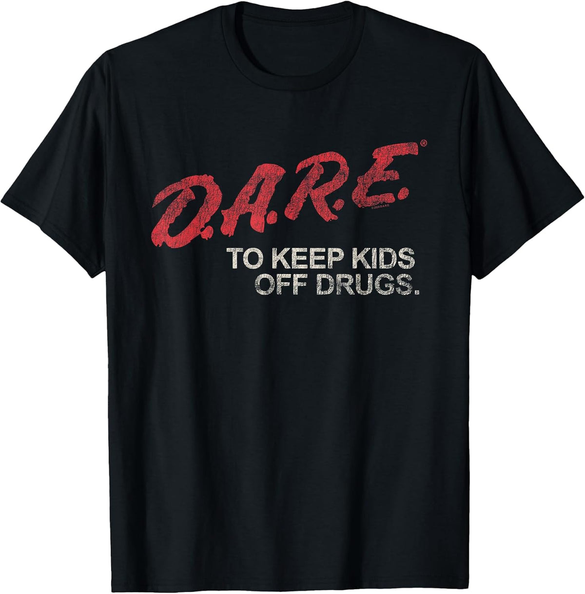 Program Dare to Keep Kids Off Drugs PSA T-Shirt