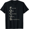Focus Word Art Strong Women Men Achievers Inspirational T-Shirt