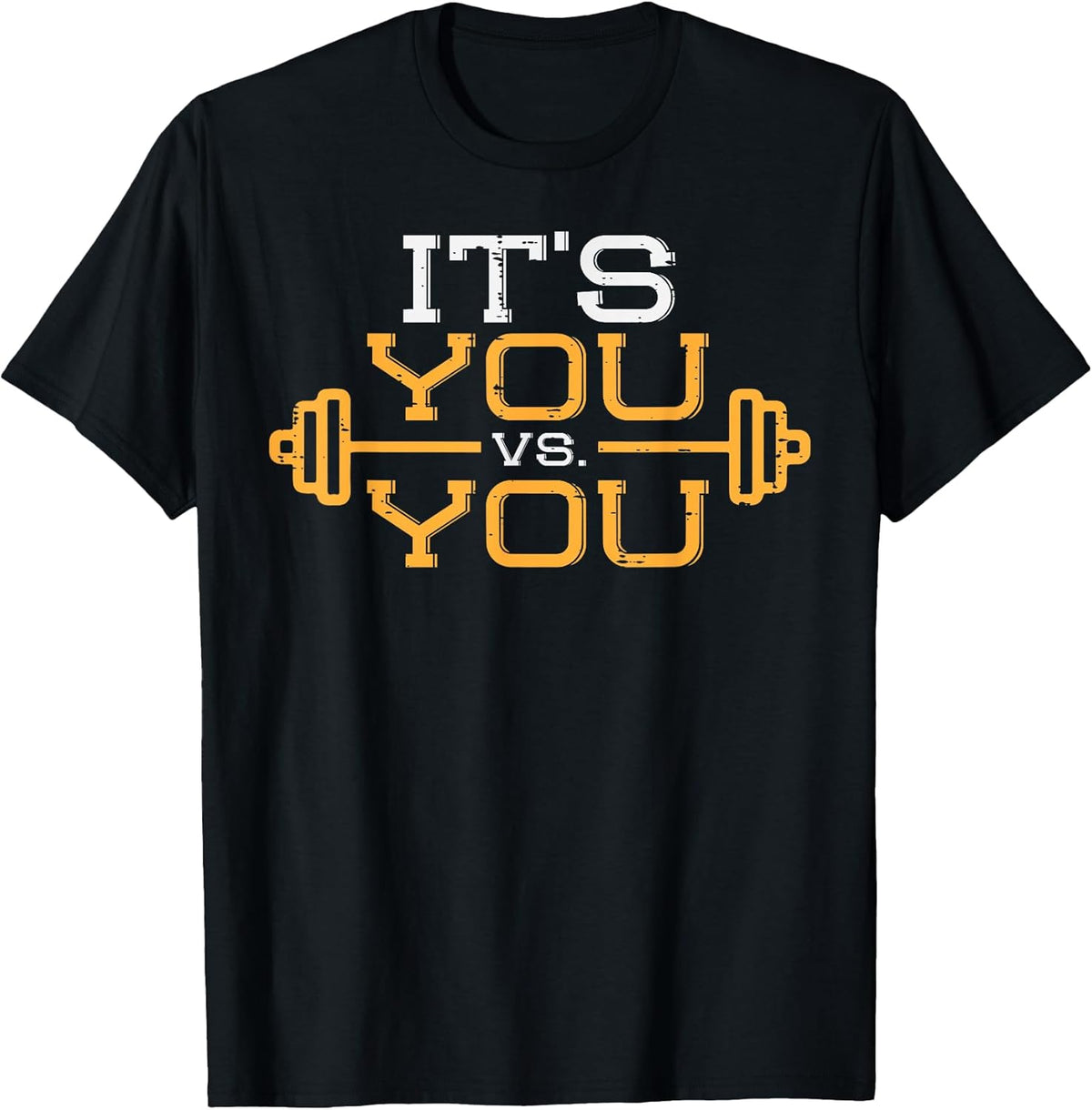 Its Vs You Workout Gym Workout Motivation Fitness Men Women T-Shirt