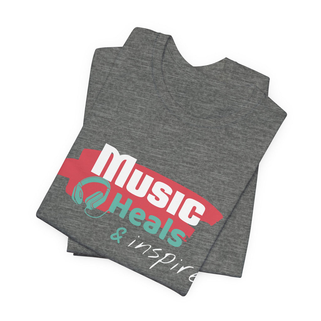 Music Heals Tee — Inspirational Music Lover T-Shirt