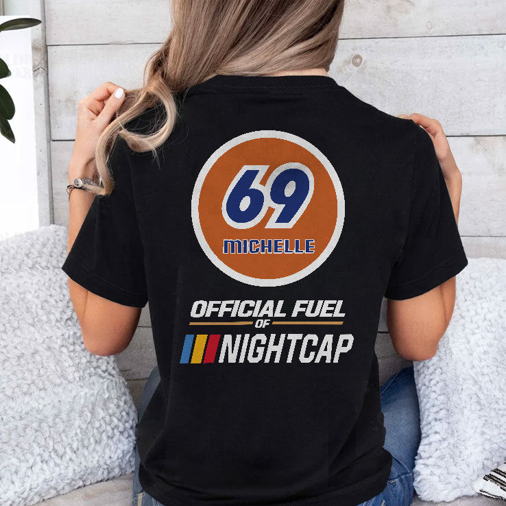 69 Michelle Official Fuel Of Nightcap Shirt