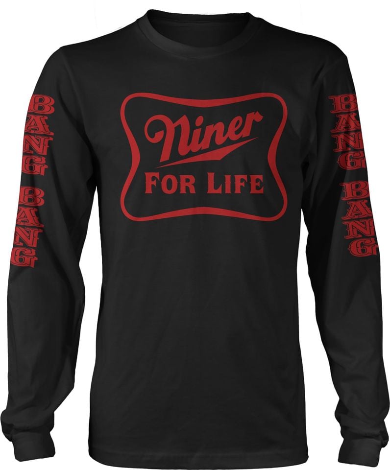Niner For Life Long Sleeve T-Shirt (New) San Francisco Edition
