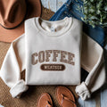 Embroidered Coffee Weather Crewneck Sweatshirt, Fall Coffee Lover Sweatshirt, Coffee Addicted Sweatshirt