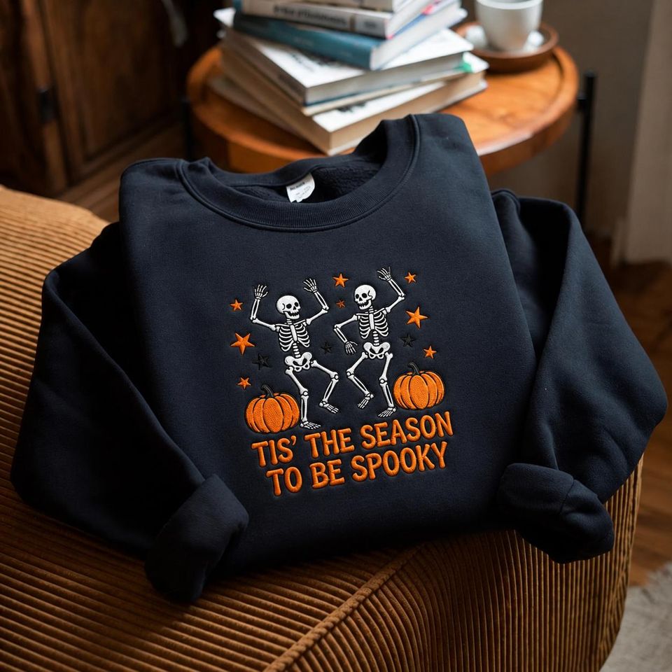 Embroidered Dancing Skeleton Sweatshirt, Tis The Season To Be Spooky Crewneck, Skeleton Pumpkins Sweater